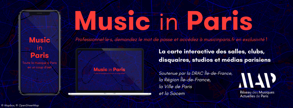 Musicinparis.fr, la carte interactive du Réseau MAP qui référence les salles de concert, clubs, disquaires, studios et médias parisiens !