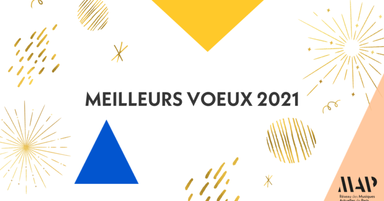 Meilleurs voeux 2021 du Réseau des Musiques Actuelles de Paris