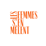 Les Femmes S’en Mêlent